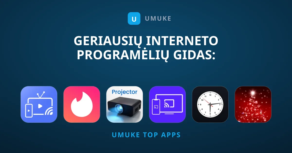 Geriausių interneto programėlių gidas: naujausios tendencijos